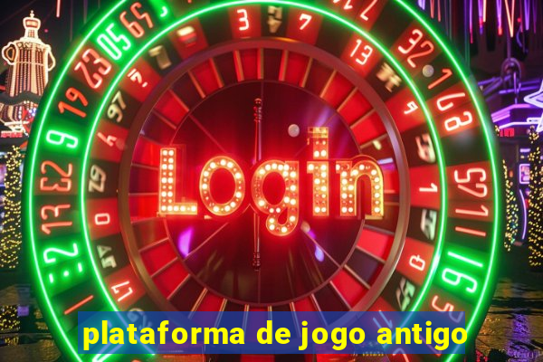 plataforma de jogo antigo